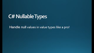 Part 6 - C# Tutorial: Mastering Nullable Types in C# (Beginner to Advanced)