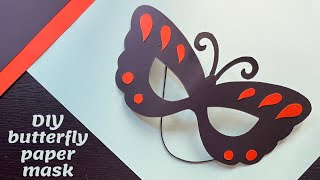 How to make a butterfly mask | DIY Butterfly paper mask | Paper mask DIY ideas