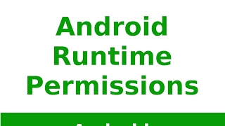 Android Tutorial 2019 - Android Runtime Permissions