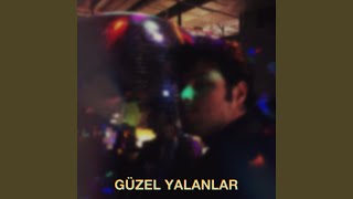 Güzel Yalanlar