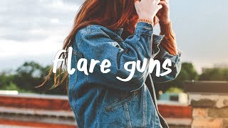 Quinn XCII - Flare Guns ft. Chelsea Cutler (Lyric )