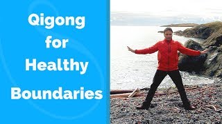 Qigong for Healthy Boundaries with Jeff Chand
