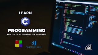 Learn C Programming: Setup \u0026 First Program for Beginners | CODE WITH ME Chapter 2