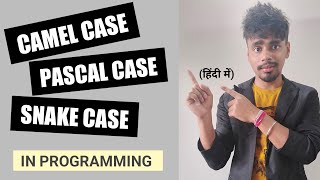 Programming Naming Convention: Camel Case , Pascal Case & Snake Case in Python