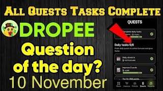 13 November Dropee all Quest solved | Dropee Daily quest solved 13 Nov | Dropee all tasks complete |