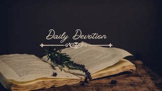 Daily Devotion Day 12 EveningDevo  2 Samuel 22:31 ASND