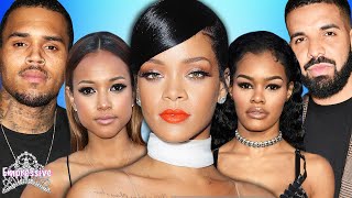 Rihanna’s CRAZY Love Triangles (Chris Brown, Karrueche, Teyana Taylor, Drake, Me