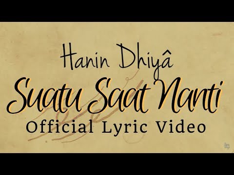 Hanin Dhiya Suatu Saat Nanti
