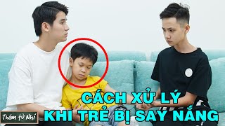 Thám Tử Nhí - Tập 68 - Cách Xử Lý Chính Xác Khi Gặp Trường Hợp Khẩn Cấp Trẻ Bị Say Nắng | #Shorts