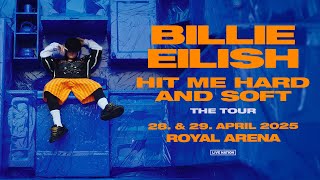 Billie Eilish @ Royal Arena 28. \u0026 29. april 2025