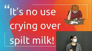 陳南昌紀念中學 CNC 2122年度 Proverb Pro - It's no use crying over spilt milk