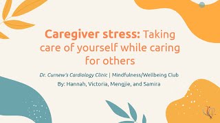 Mindfulness Club: Managing Stress When Taking Care of a Loved One