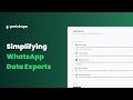 Simplifying WhatsApp Data Exports