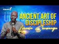 Ancient Art of Discipleship | LINCOLN SERWANGA