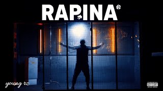 Young RZ - Rapina ( Music )