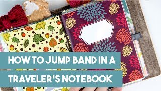 How to Jump Band in a Traveler's Notebook