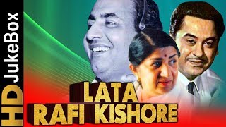 Lata Rafi & Kishore Evergreen Hindi Songs | लता रफ़ी और किशोर के सदाबहार गाने