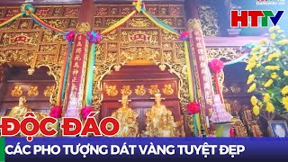 Tráng lệ những pho tượng dát vàng | Hà Tĩnh TV