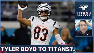Tennessee Titans Tyler Boyd Signing Happening?? Boyd's Fit in Offense & Trouble