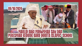 Peringatan Maulid & Peresmian Gedung Baru Qonita Islamic School bersama Prof. KH. Syukron Ma'mun.