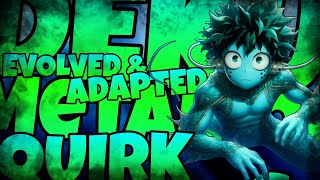 What If DEKU Evolved To Adapt Metamorphosis Quirk || MOVIE ||