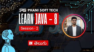 2. Java 8 Features Workshop - 2 | By Phanindra Kumar Pedipini | Phani Soft Tech
