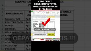 Cara Cepat Menghitung Total Harga Keseluruhan di Excel