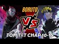 TÓM TẮT BORUTO CHAP 10-15 | BORUTO BLUE VORTEX