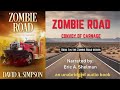 zombie road 1 convoy of carnage unabridged audiobook chapters fixed