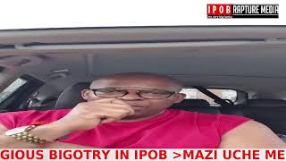 MAZI UCHE MEFOR SET THE RECORDS STRAIGHT ABOUTH THOSE THAT ARE USING RELIGIOUS BIGOTRY IN IPOB