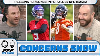 Reasons for Concern for ALL 32 NFL Teams! | PFF NFL Show