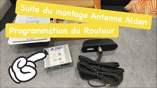 Programmation du Routeur Alden I-net 151 (Suite de l'installation de l'antenne 4G) 2/2