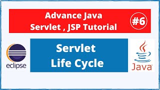 #6 Servlet Life Cycle | Advance Java Servlet JSP tutorial