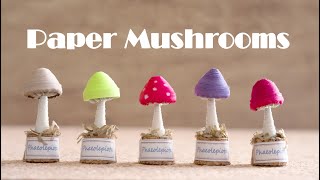 DIY How to Make Paper Ｍushroom / Tutorial