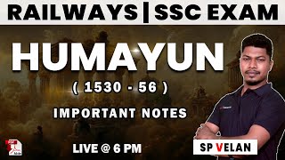 Mughal Empire - Humayun , History by SP Velan | RRB ALP & SSC CGL | Veranda Race