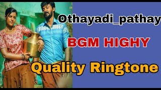 Kanaa - Othaiyadi Pathayila BGM High Quality Ringtone| Arunraja Kamaraj | Dhibu Ninan Thomas