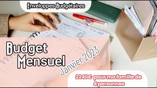 Mon petit BUDGET de JANVIER -- 2240€ pour 4 personnes I Méthode des ENVELOPPE BUDGETAIRE