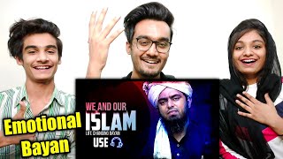 We And Our ISLAM | Emotional Video | Engineer Muhammad Ali Mirza Latest Bayan