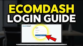 How to login to Ecomdash - Complete Guide