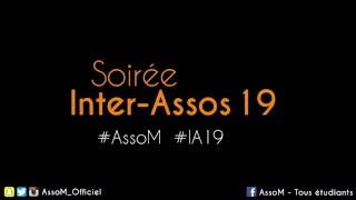 AssoM - Teaser Soirée Inter-Assos 19