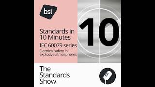 Standards in 10 Minutes | IEC 60079 series