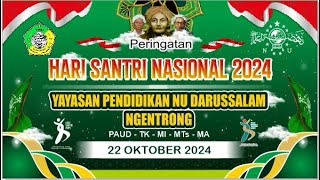 PERINGATAN HSN 2024 | YPNU DARUSSALAM NGENTRONG