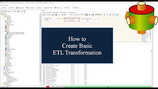 Creating Basic ETL Transformation | Advanced ETL Processor Tutorial π₯
