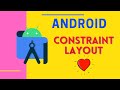 Constraint Layout in Android 2022
