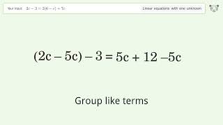Linear equation with one unknown: Solve 2c-3=2(6-c)+7c step-by-step solution