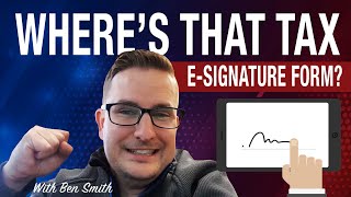 Where's That Tax E-signature Form?