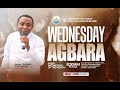 WEDNESDAY AGBARA || 14-08-2024||