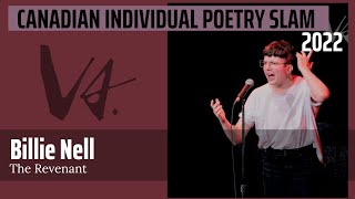 Canadian Individual Poetry Slam (CIPS) 2022 - Billie Nell - The Revenant