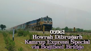 05961 Howrah - Dibrugarh Special via Bogibeel