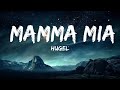 HUGEL - Mamma Mia (Lyrics) feat. Amber Van Day  | Ellis Music